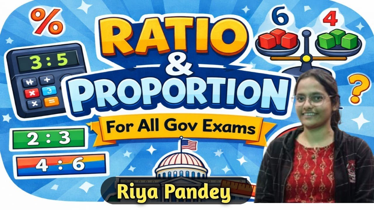 Ratio & Proportion | Complete Concept for All Govt Exams | Maths One Shot