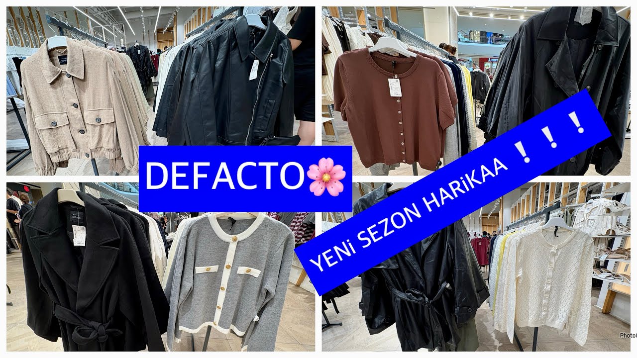 DEFACTO SONBAHAR MODELLERİ ÇOK GÜZEL CANLARIM 😍 DEFACTO MAĞAZASINI GEZELİM 🌸🌺