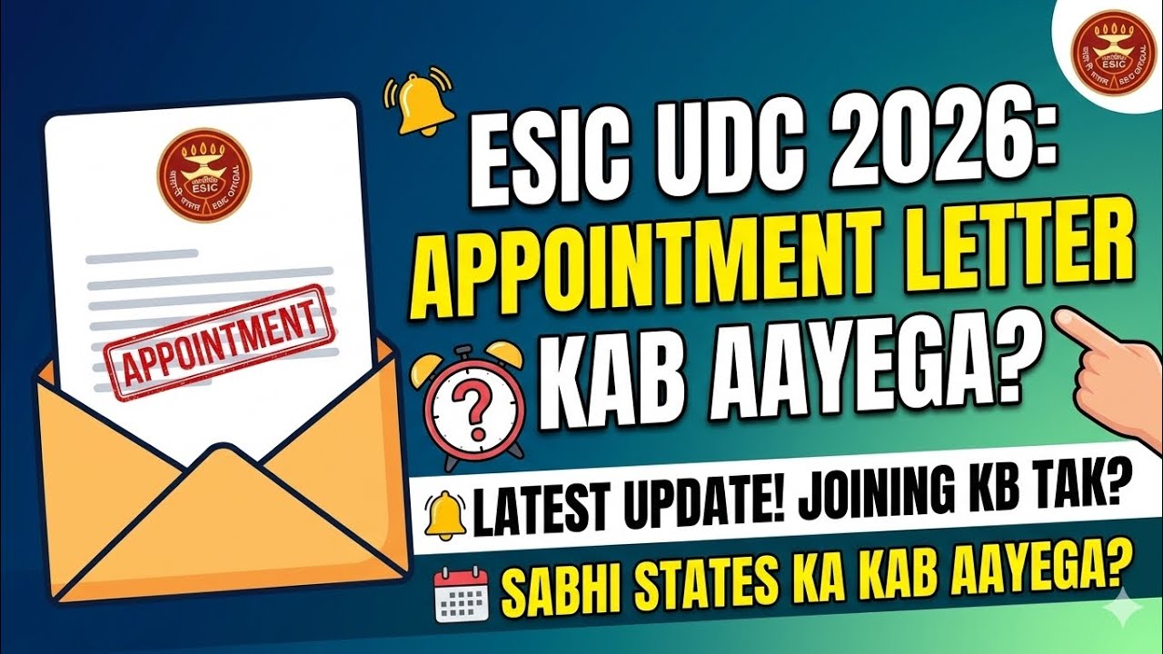 BIG UPDATE! ESIC UDC Joining Letter Date Out? ✉️ Dekho Kab Tak Aayega!