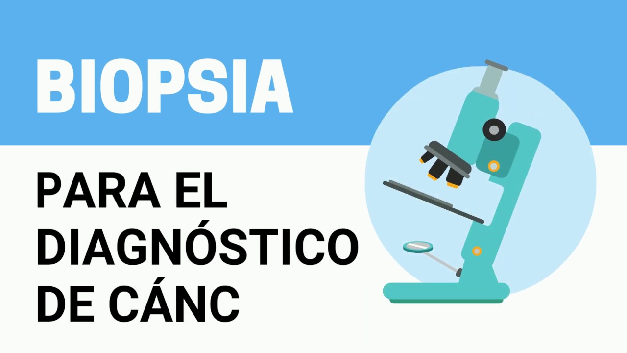 Biopsia para el diagnóstico de cáncer