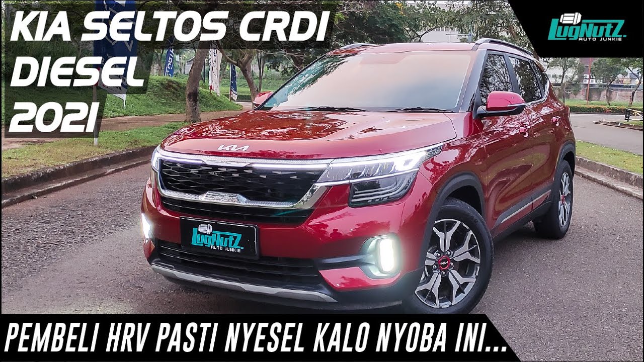 Pembeli HRV Bs Nyesel Kalo Nyoba! Kia Seltos CRDi SUV Diesel Matic Termurah!