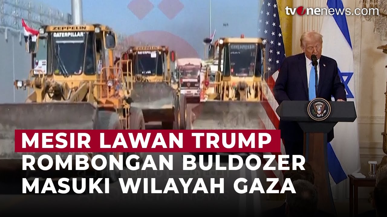 Lawan Trump, Mesir Kirim Puluhan Buldozer Untuk Bangun Kembali Pemukiman Gaza | OneNews Update