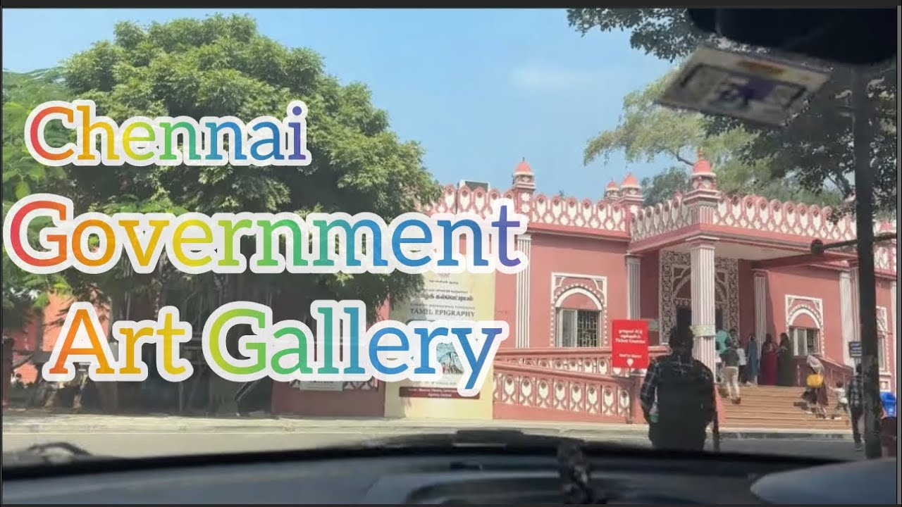 || government art gallery Chennai || government museum 