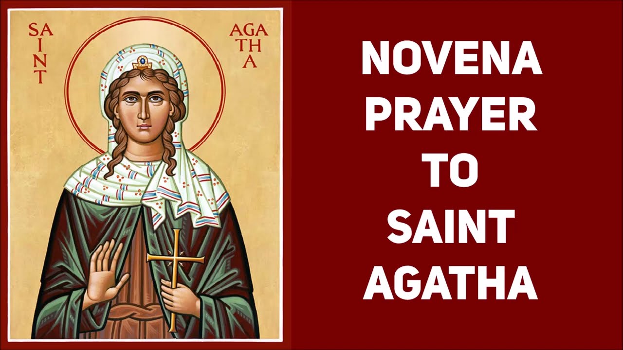 Novena Prayer to Saint Agatha | Patron Saint of Breast Cancer