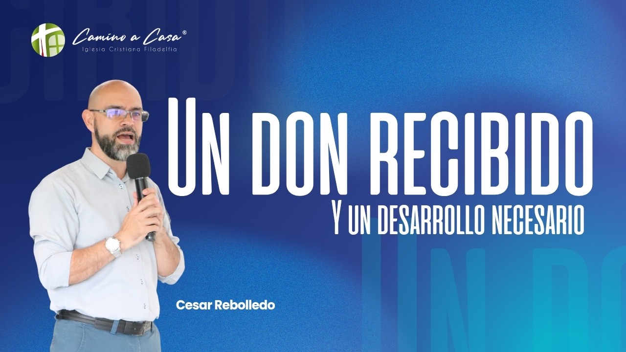 Filadelfia camino a casa - Un don recibido y un desarrollo necesario