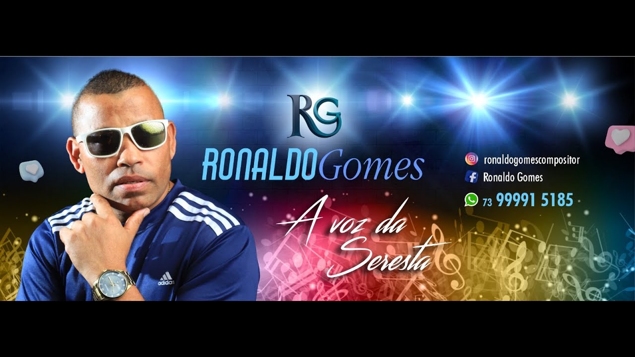 Ronaldo Gomes &ndash;A Voz da Seresta!