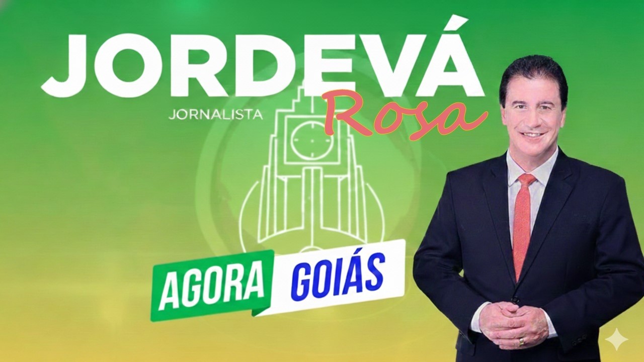 Programa Agora Goiás: 27/02/2026- com Jordevá Rosa- Informação, Entrevista, Cultura, Saúde e Esporte