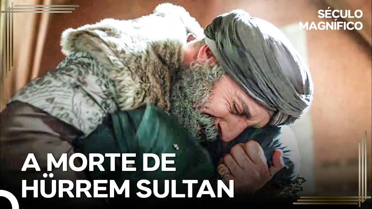 O &Uacute;ltimo Adeus de H&uuml;rrem Sultan a Suleiman | S&eacute;culo Magn&iacute;fico