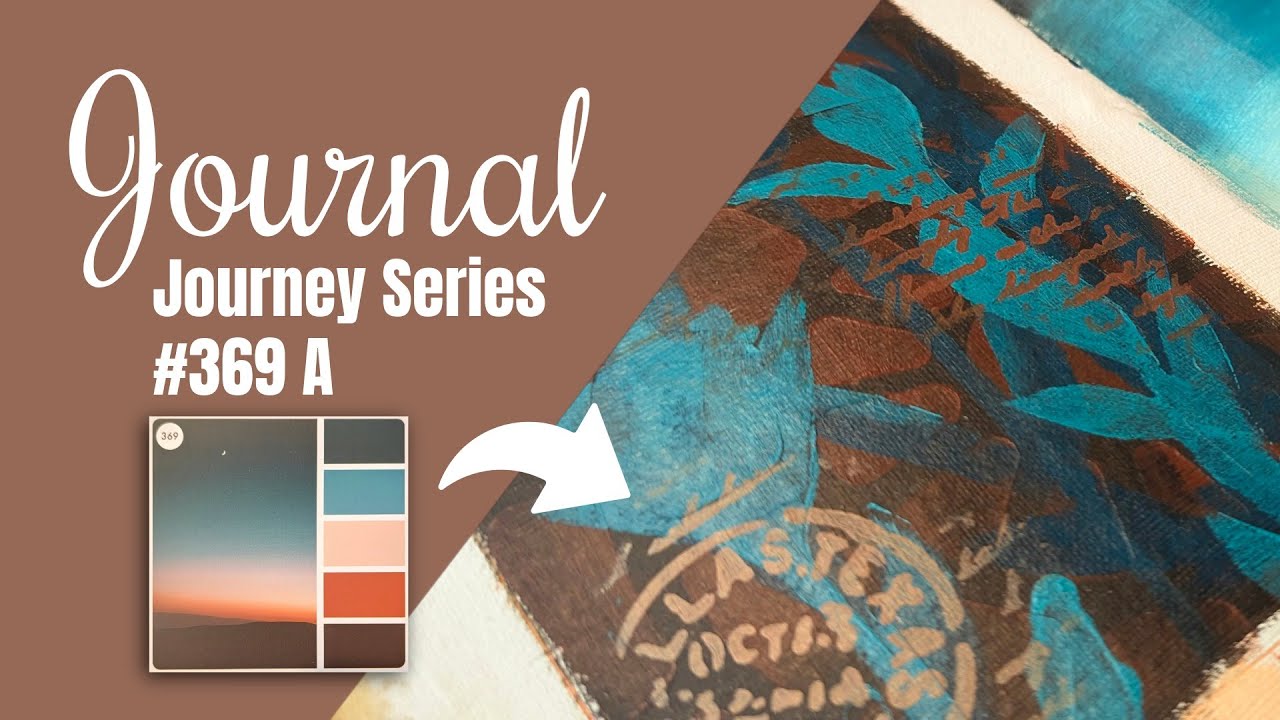 Art Journal Page Inspired by Sarah Renae Clark Color Card 369: Part I