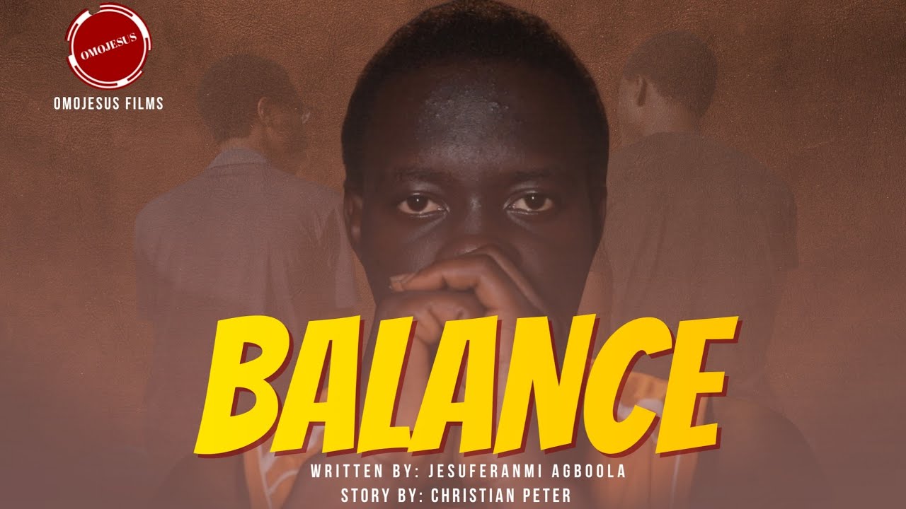 BALANCE // a short movie //@omoJesusTV 