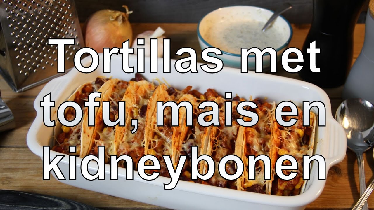 Tortillas met tofu, mais en kidneybonen
