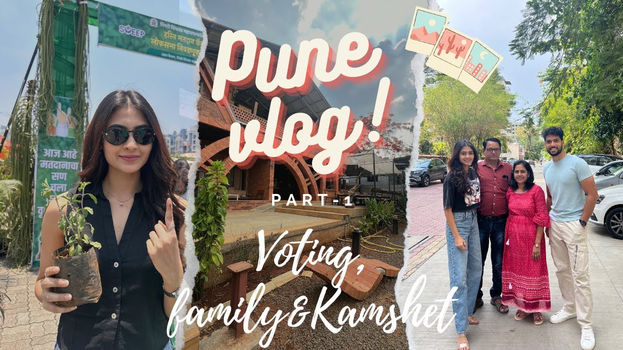 PUNE VLOG | PART-1| Travel, Friends & Family | Kamshet diaries
