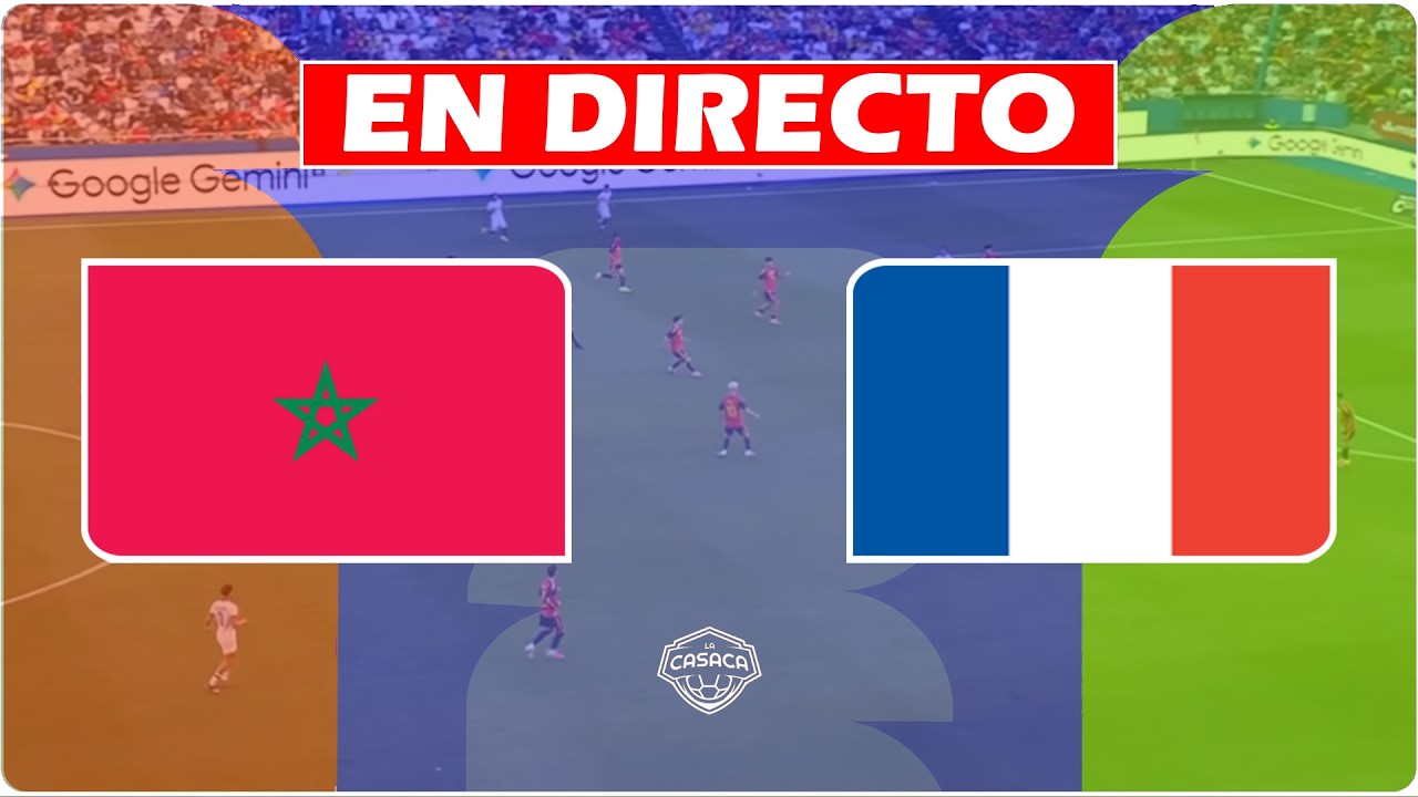 🔴 MARRUECOS vs FRANCIA EN VIVO MUNDIAL 2026 ✅