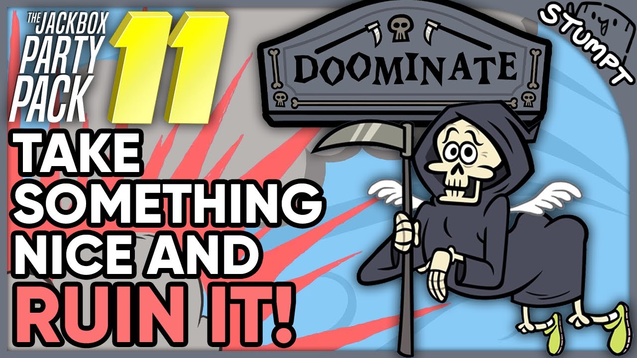 TAKE SOMETHING NICE AND RUIN IT! - DOOMINATE (Jackbox Party Pack 11)
