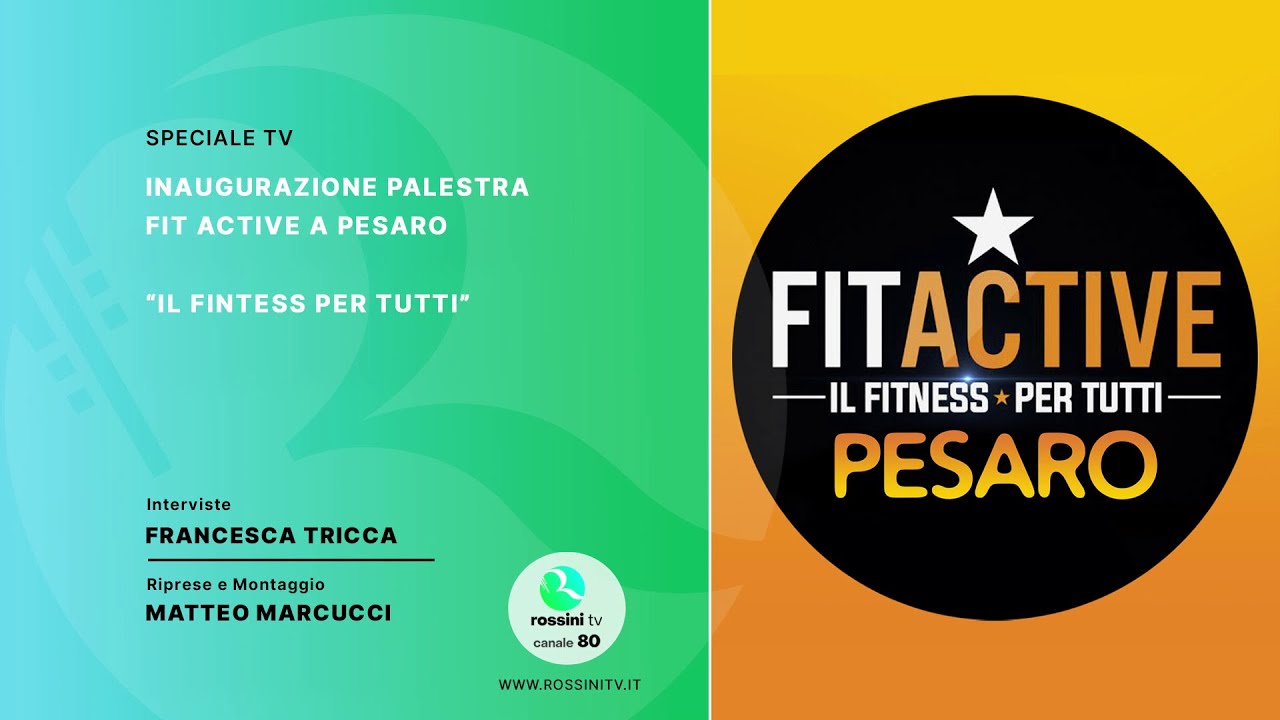 INAUGURAZIONE PALESTRA FIT ACTIVE A PESARO