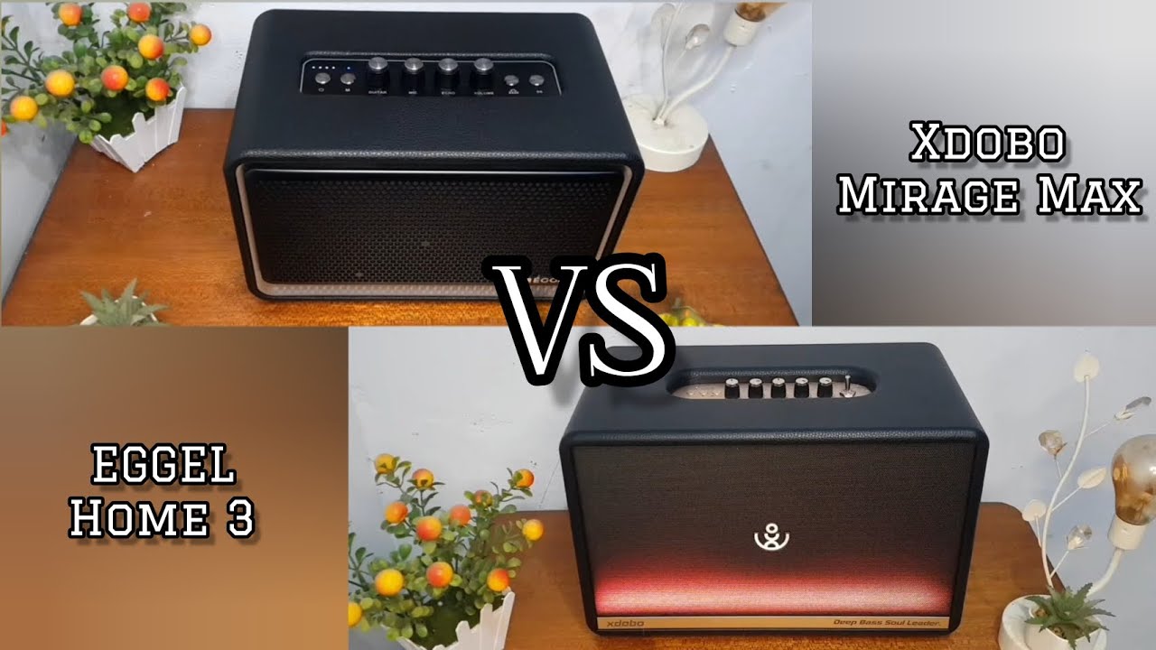 EGGEL Home 3 VS Xdobo Mirage Max | Sound Battle