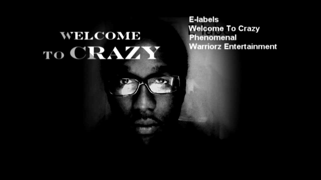 E-labels - Welcome To Crazy