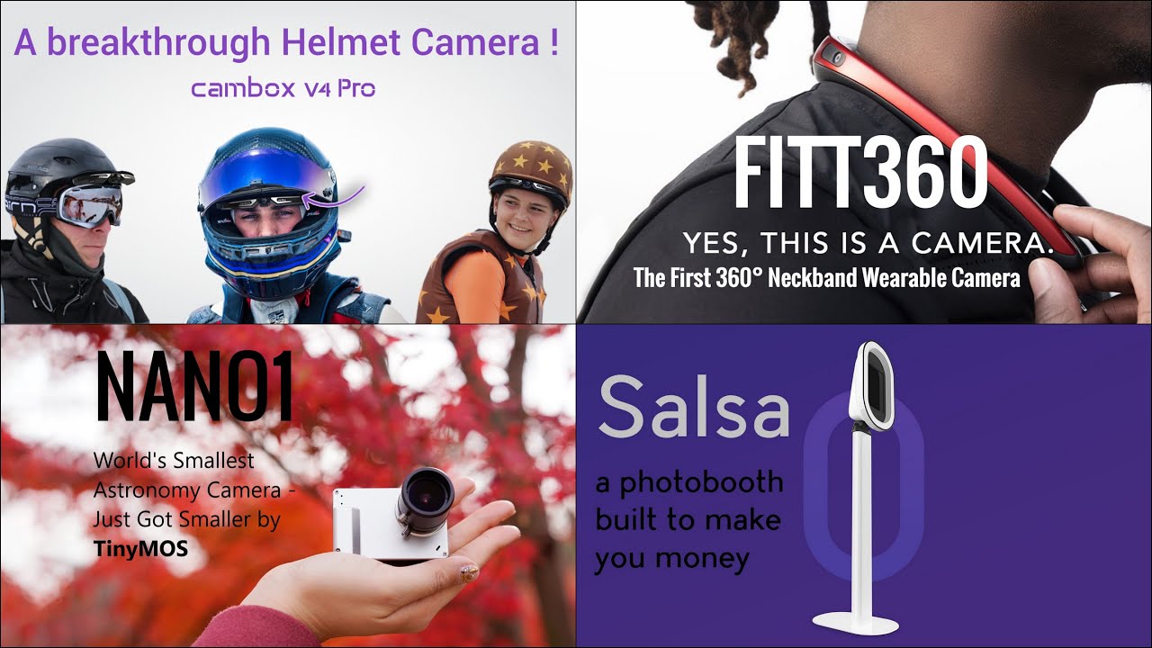 New Cameras(FITT360, Cambox V4 Pro,Salsa, NANO1)