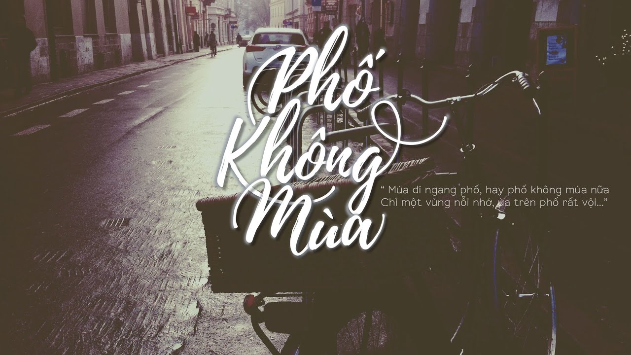 [Lyrics & Kara] Phố Không Mùa || Bùi Anh Tuấn & Dương Trường Giang