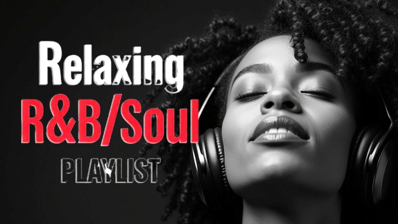 【R&B Soul】 Smooth & Calm R&B Grooves 💖 Heartfelt Vibes for Unwinding & Serenity 🎧 | Peaceful Soul