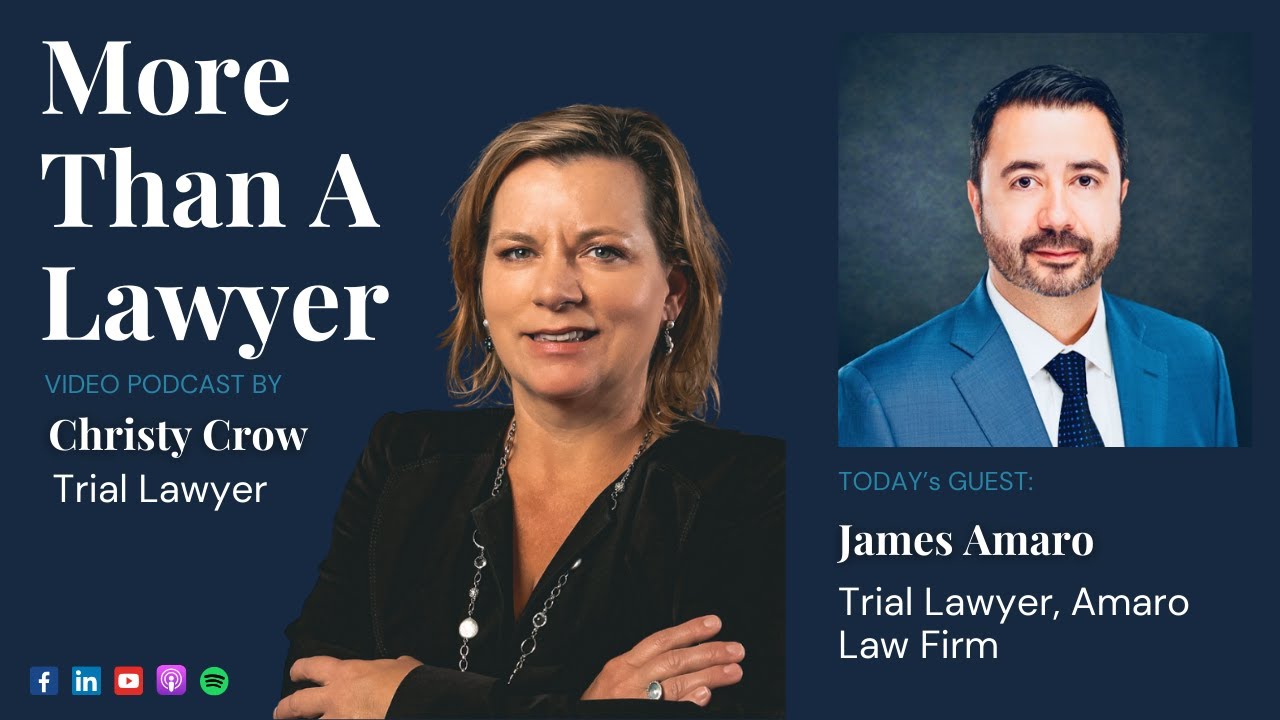 Episode 1: Being a Human First, Lawyer Second with James Amaro (March 14, 2024)