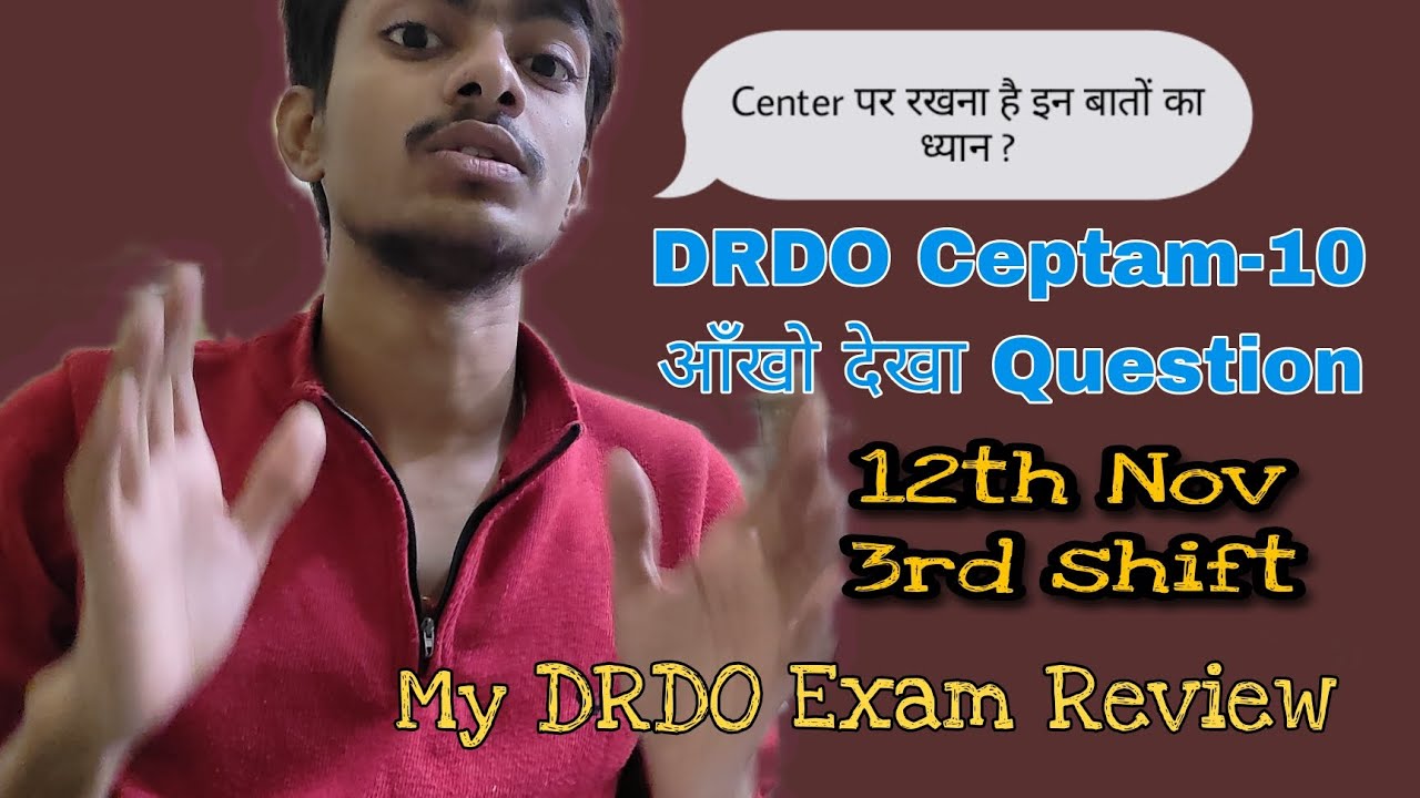 My DRDO Exam Review  | DRDO CEPTAM 10 2022| 12th Nov 3rd Shift
