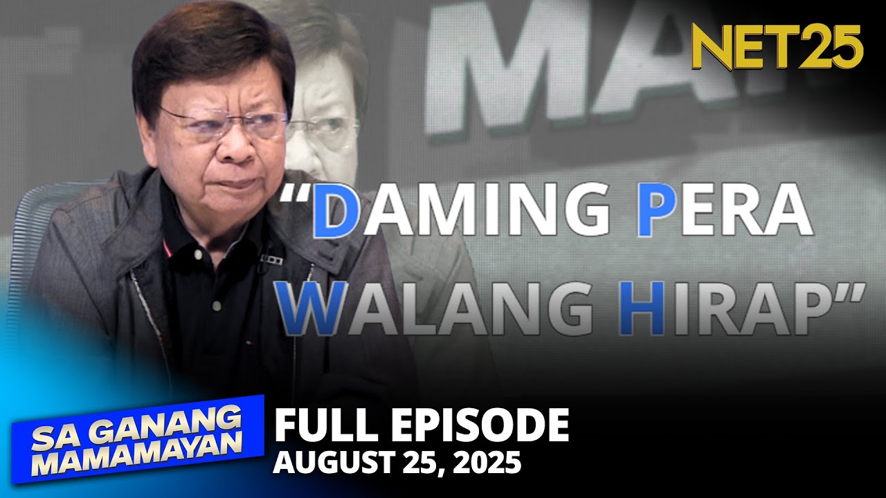 Sa Ganang Mamamayan - August 25, 2025