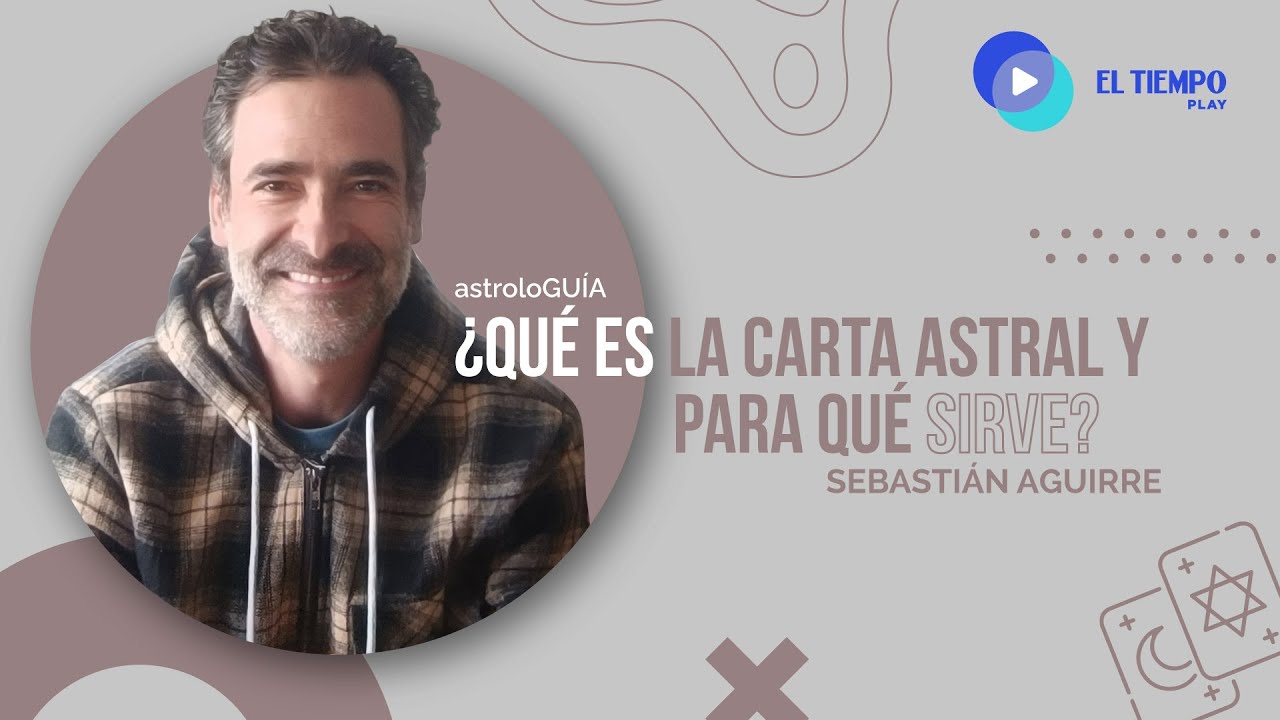 ¿Qué es la carta astral y para qué sirve?  - astroloGUÍA | El Tiempo