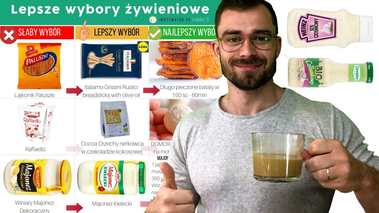 Lepsze wybory żywieniowe cześć 5 - paluszki, raffaello, majonez, sos czosnkowy co zamiast tego ?