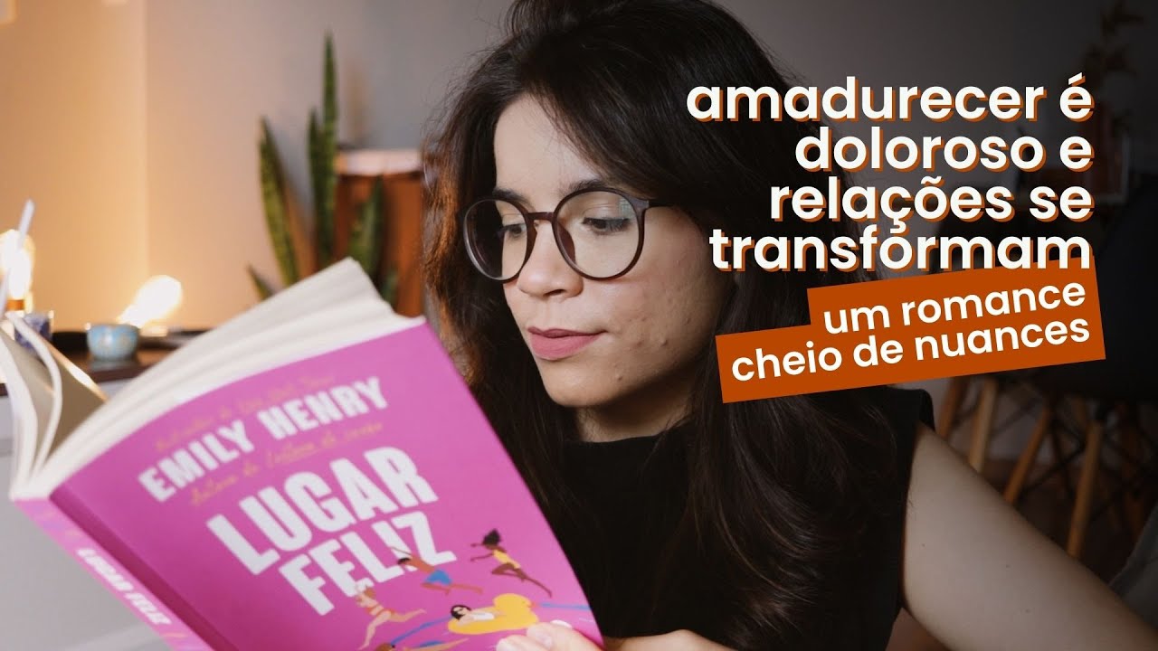 precisamos conversar! romance leve que me fez pensar sobre muita coisa | LUGAR FELIZ, de Emily Henry