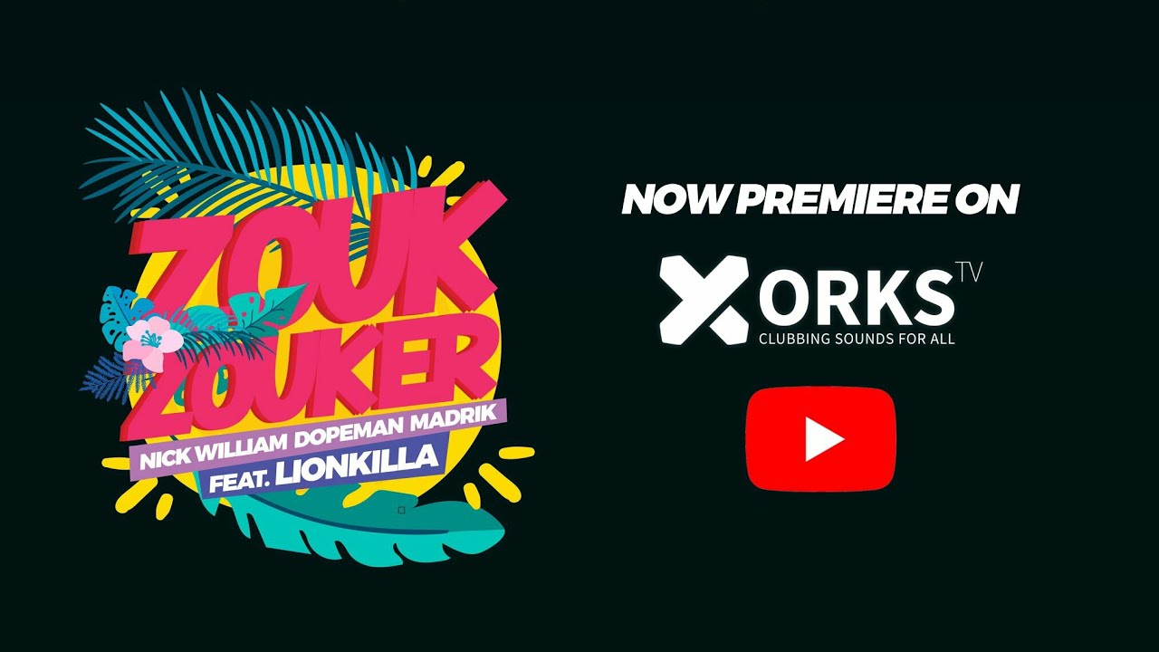 Nick William, Dopeman & Madrik - Zouk Zouker ( Ft. Lionkilla )