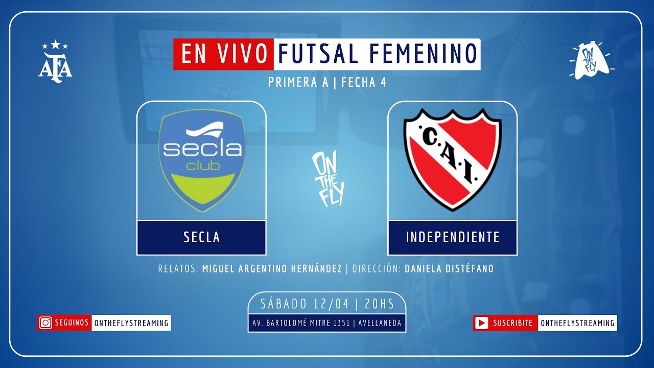 🔴 EN VIVO | Secla vs. Independiente | Fecha 4 | Primera A AFA | Futsal Femenino