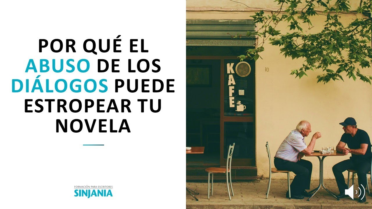 Por qu&eacute; el ABUSO de los DI&Aacute;LOGOS puede ESTROPEAR tu NOVELA