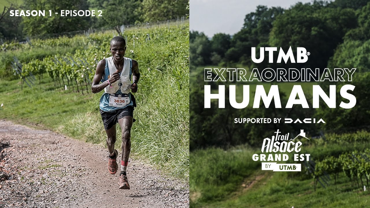 UTMB Extraordinary Humans | Episode 2 | Trail Alsace Grand Est by UTMB 2024