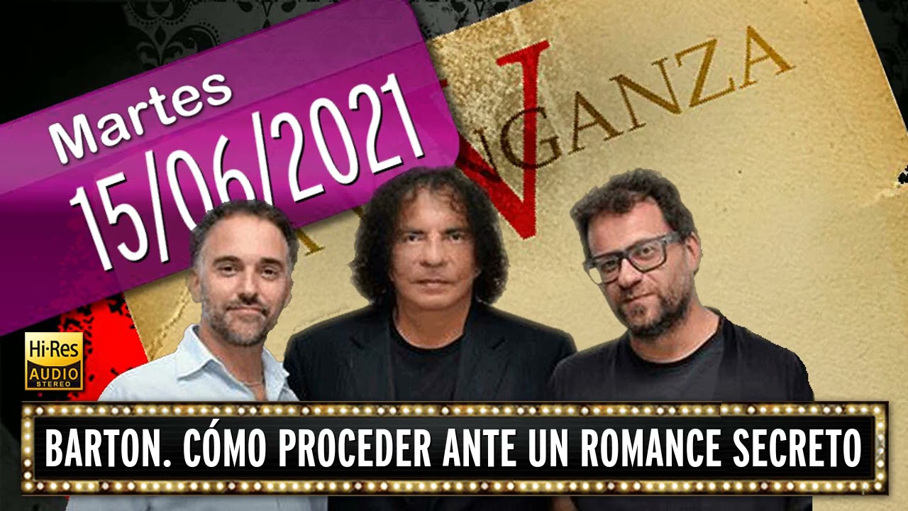 15 06 2021 Barton. Cómo Proceder ante un Romance Secreto