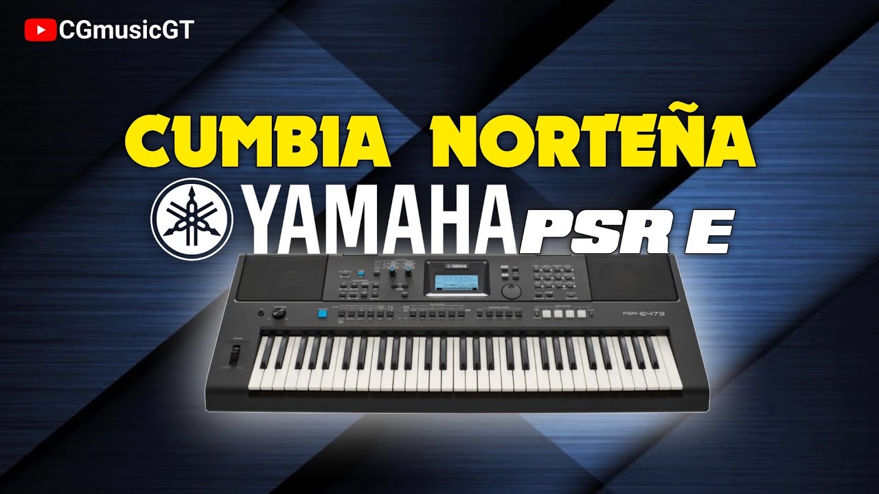 RITMO NORTEÑO PARA YAMAHA PSR E
