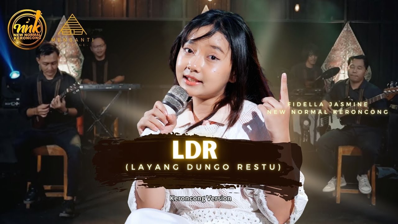 LDR (Layang Dungo Restu) - Fidella Jasmine & New Normal Keroncong (Official Music Video)
