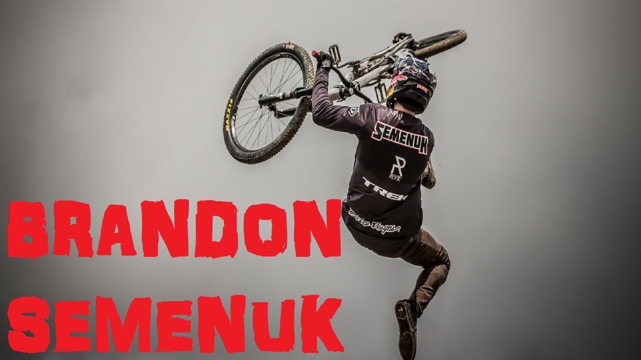 MTB Legends: Brandon Semenuk