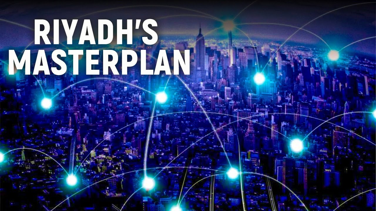 Riyadh's MASTERPLAN to Become World's BIGGEST City Economies