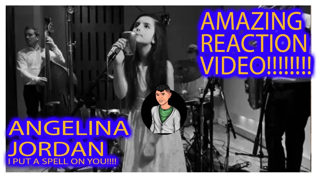 This Is Something Else!!! Angelina Jordan - I Put A Spell On You [[Reaction Video]]