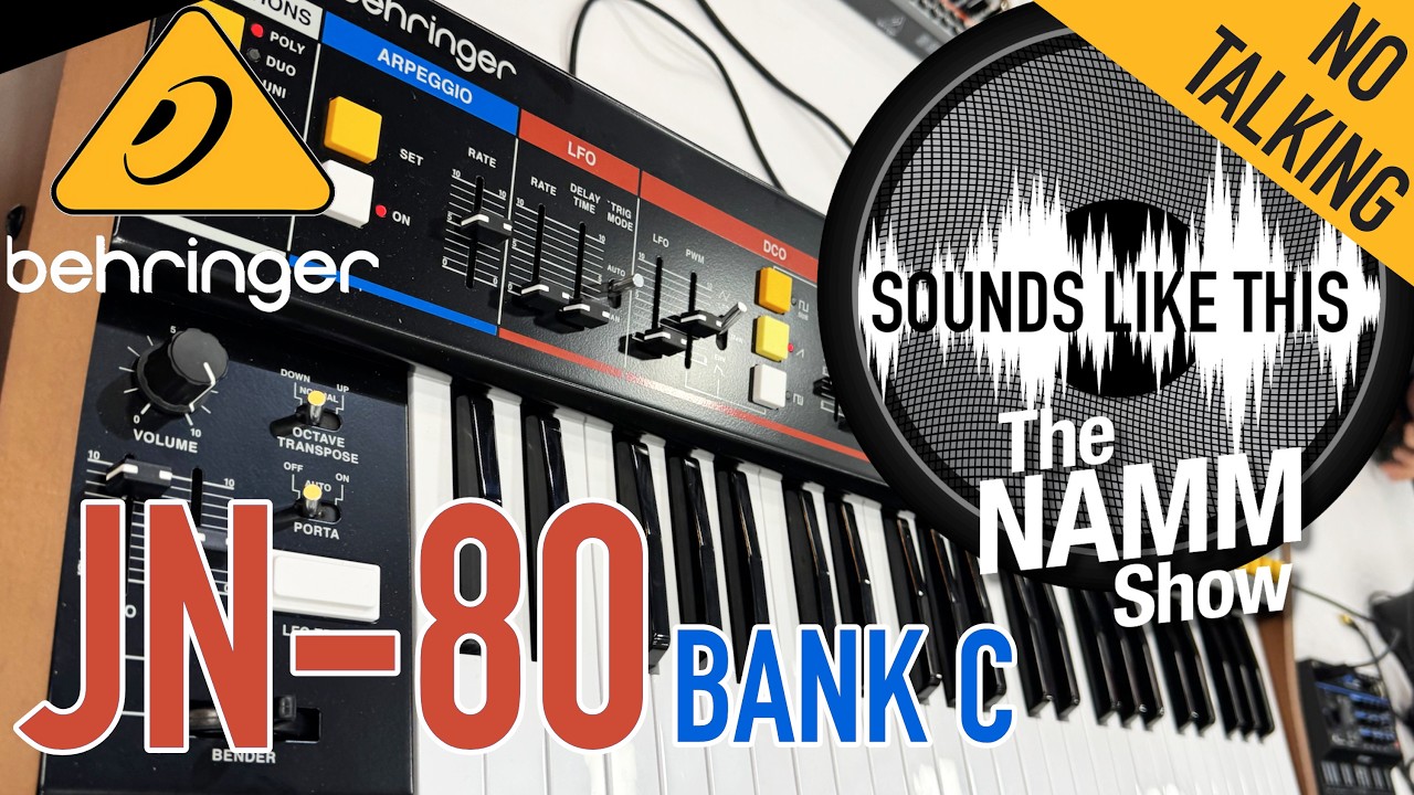 Behringer JN-80 | Bank C | Riding the Presets at NAMM 2026