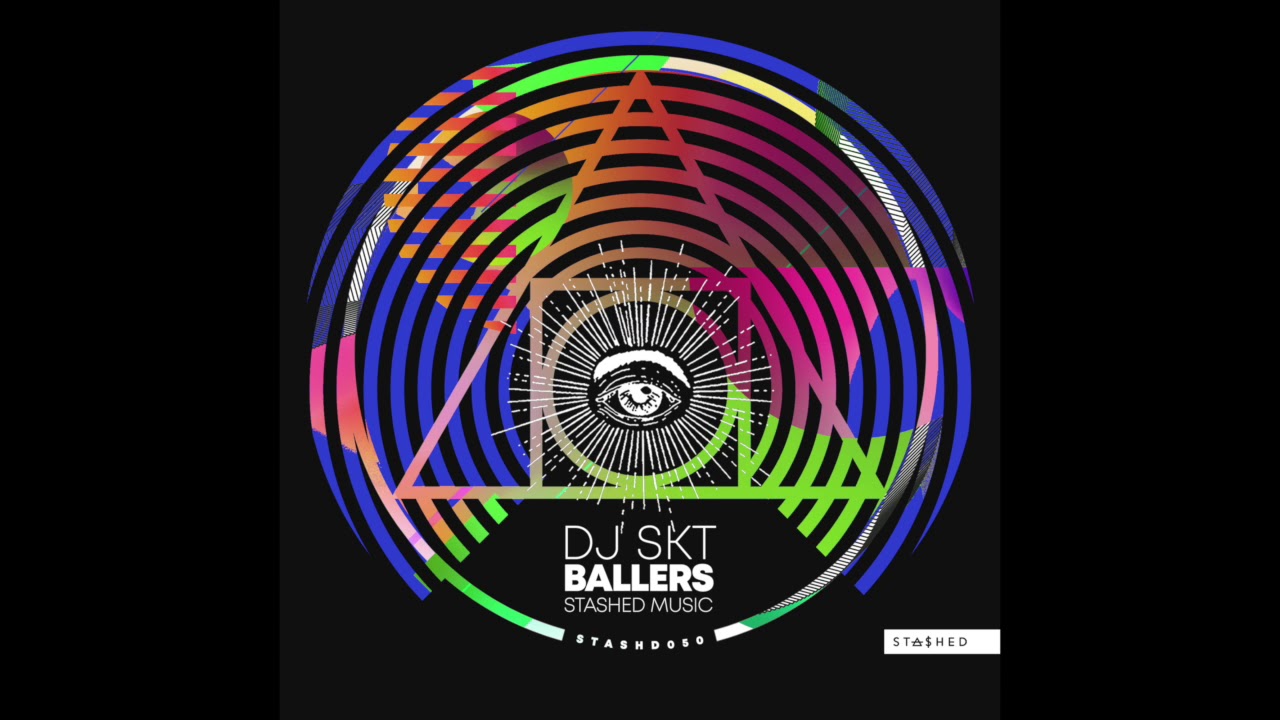 DJ S.K.T - Ballers (Stashed)