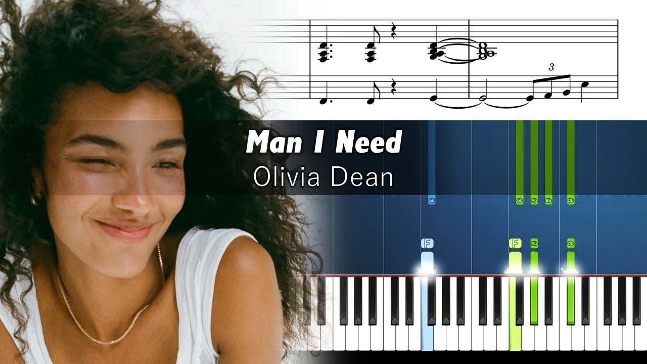 Olivia Dean - Man I Need - Accurate Piano Tutorial with Sheet Music