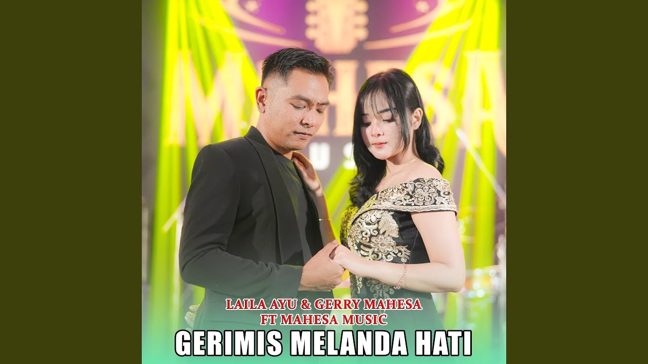 Gerimis Melanda Hati (feat. Mahesa Music)