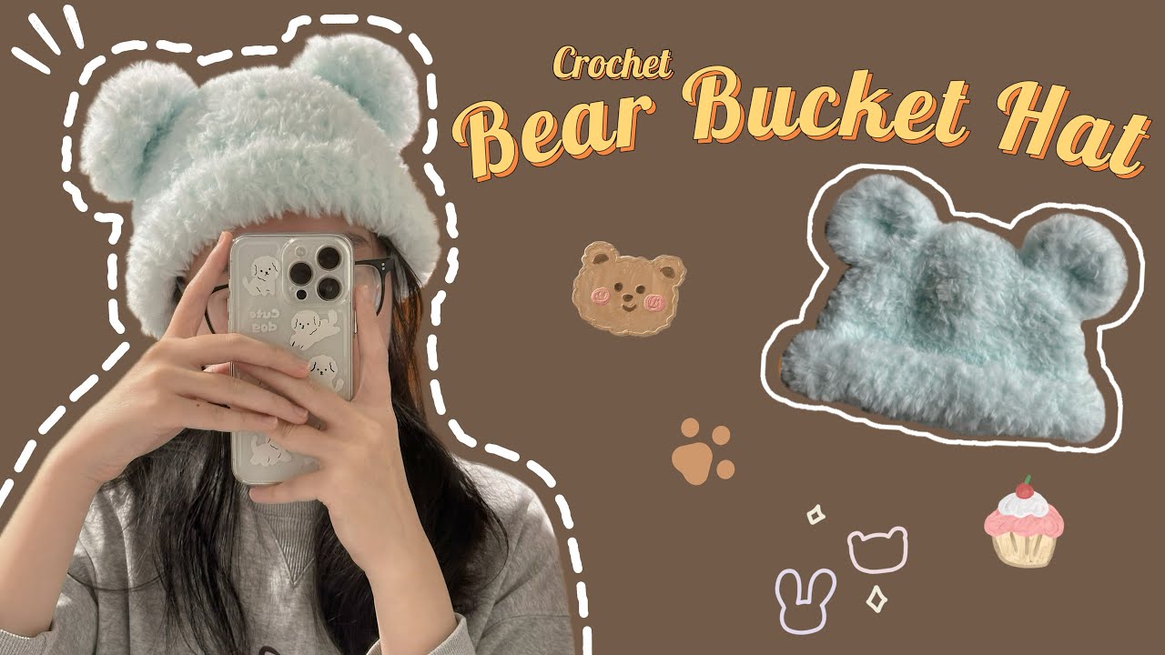 ☁️Crochet Bear Hat🐻|💕Móc mũ tai gấu bằng len lông chi tiết và dễ làm nhất -Cách Up Size