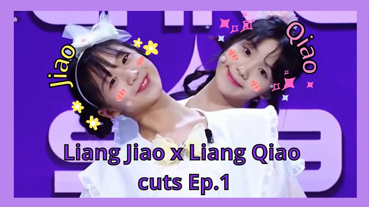 [Girls Planet 999] Liang Jiao x Liang Qiao cuts episode 1