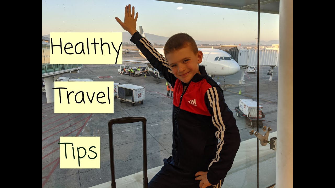 Healthy Travel Tips for Kids