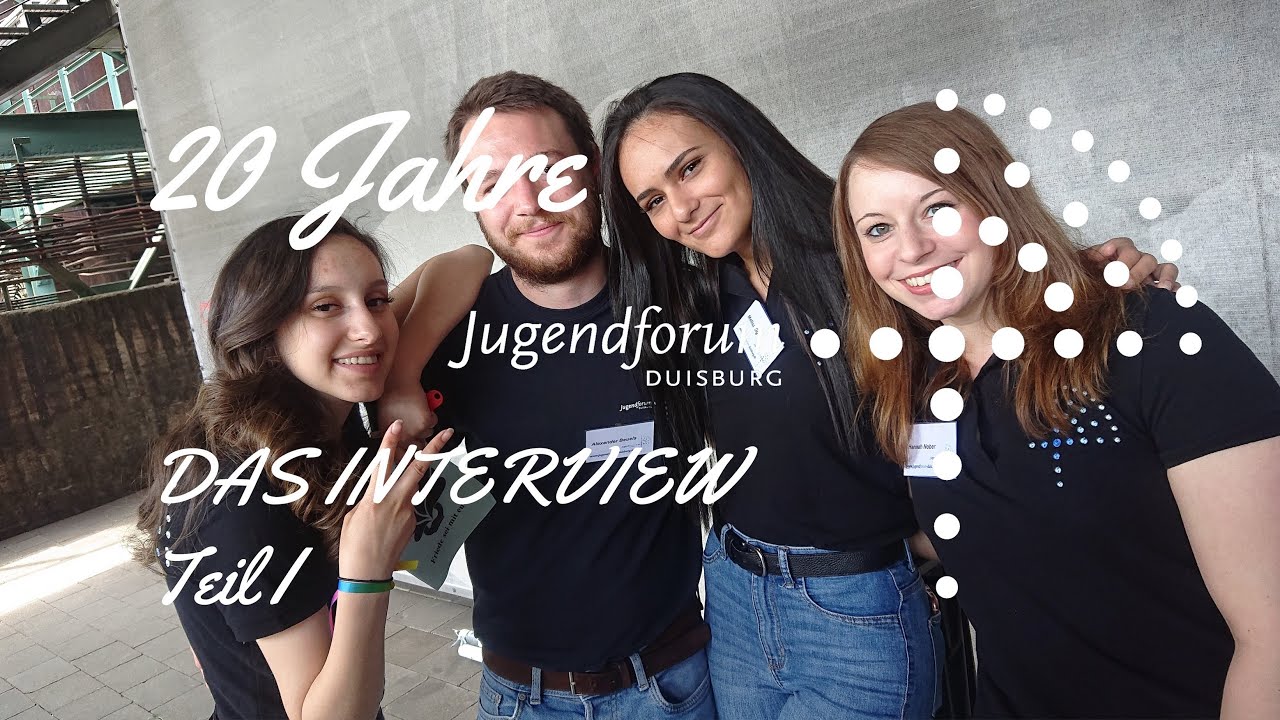 20 Jahre Jugendforum Duisburg [Teil 1 - HALLO]