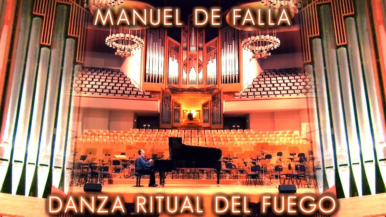 RITUAL FIRE DANCE - DE FALLA - AUDITORIO NACIONAL DE MÚSICA MADRID - ORGAN & PIANO