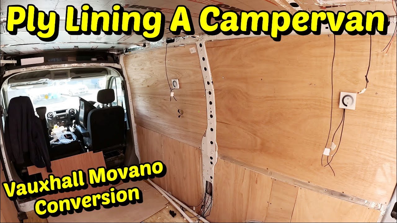 Ply Lining A Vauxhall Movano Campervan